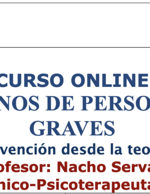 TRASTORNOS DE PERSONALIDAD GRAVES